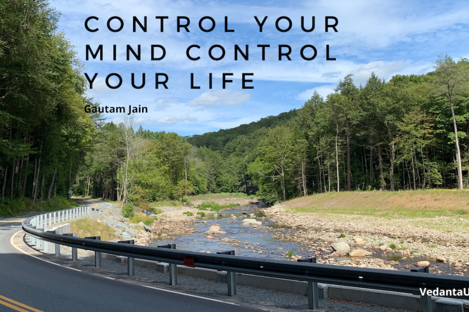 You need to control your mind to control your life by Gautamji - senior disciple of Swami Parthasarathy