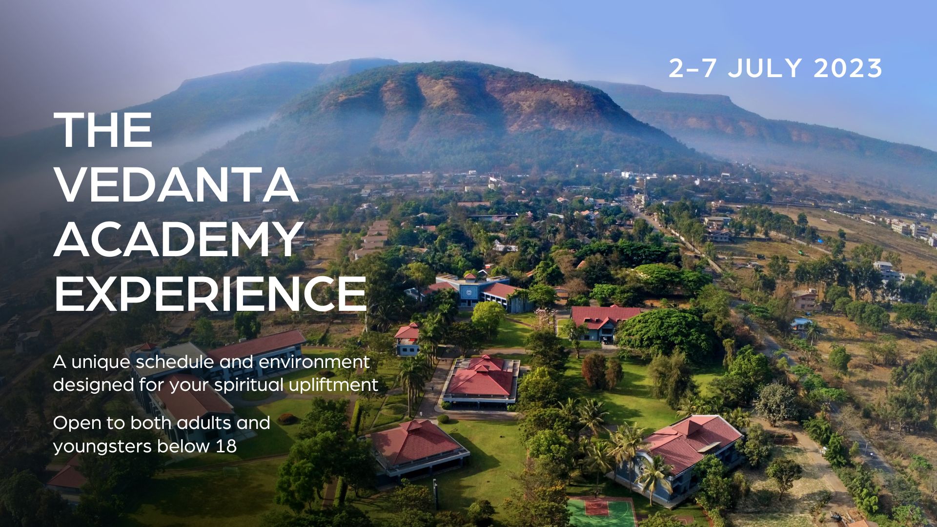 The vedanta academy experience